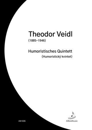 Theodor Veidl: Humoristisches Quintett