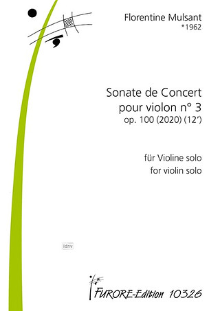 Florentine Mulsant - Sonate de Concert pour violon n° 3 op. 100 (2020)