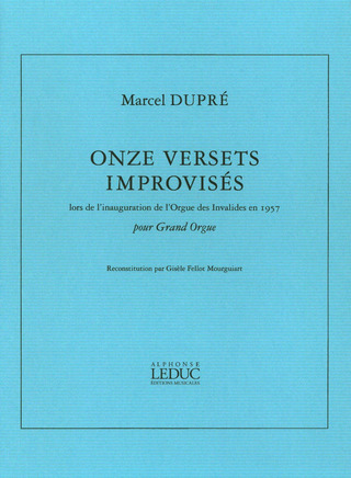 Marcel Dupré: 11 Versets improvisés