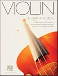 Michael Atria - Violin Repair Guide