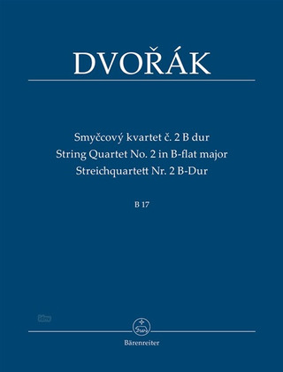 Antonín Dvořák - String Quartet no. 2 in B-flat major B 17