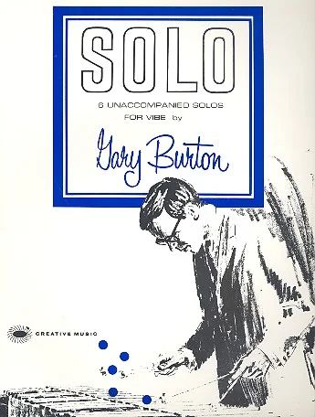 Gary Burton - Solo – 6 unaccompanied solos