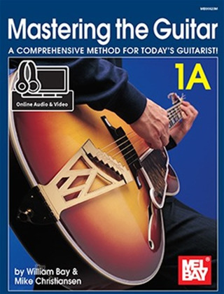 William Bay et al. - Mastering The Guitar 1A