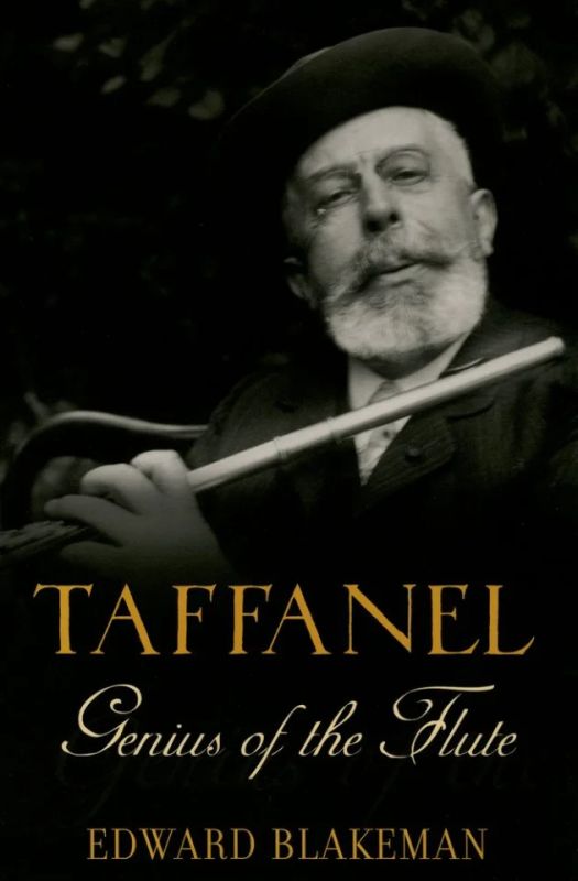 Edward Blakeman - Taffanel: Genius of the Flute