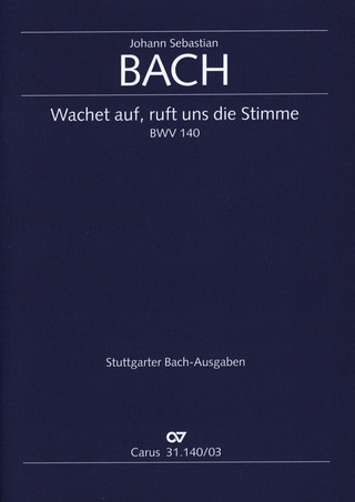Johann Sebastian Bach: Wake, o wake and hear the voices BWV 140