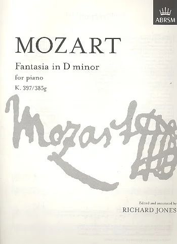 Wolfgang Amadeus Mozartet al. - Fantasia In D Minor For Piano K.397/385g