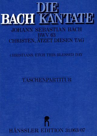 Johann Sebastian Bach - Christen, ätzet diesen Tag C-Dur BWV 63 (1715)