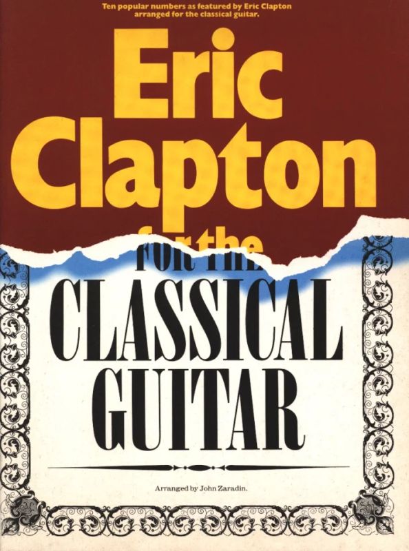 Eric Clapton - For The Classical Guitar