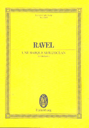 Maurice Ravel: Une barque sur l'océan