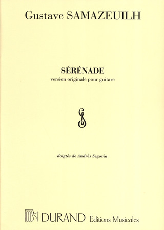Gustave Samazeuilh - Serenade, Pour Guitare