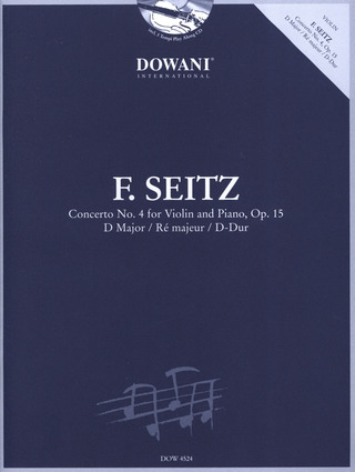 Friedrich Seitz: Konzert Nr. 4 für Violine und Klavier D-Dur op. 15