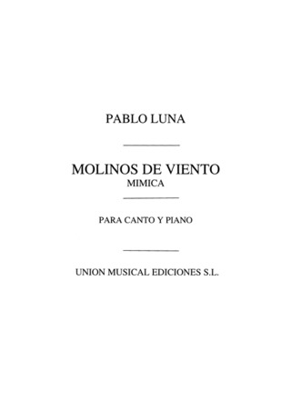 Pablo Luna: Mimica (From Molinos De Viento)