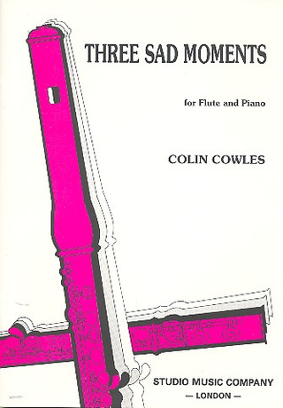Colin Cowles - 3 Sad Moments