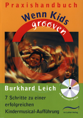 Leich Burkhard - Wenn Kids Grooven