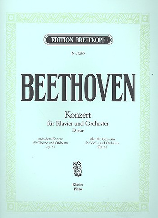 Ludwig van Beethoven: Konzert D-Dur op. 61a