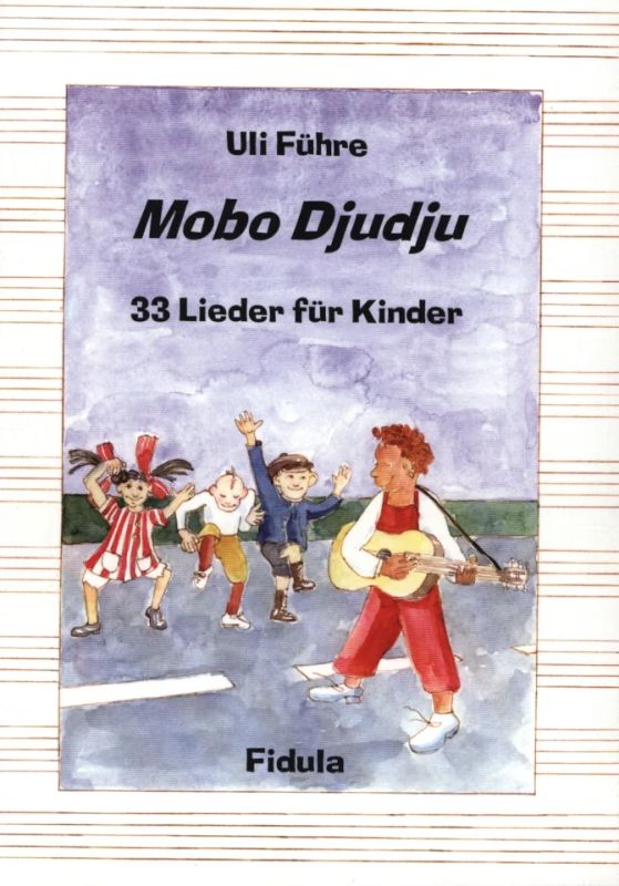Uli Führe - Mobo Djudju - 33 Lieder Fuer Kinder