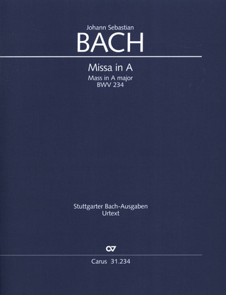 Johann Sebastian Bach - Missa A-Dur BWV 234