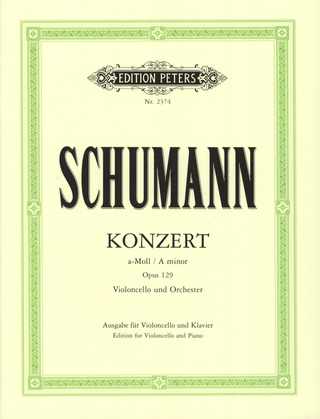 Robert Schumann: Concerto in A minor for Violoncello and Orchestra op. 129
