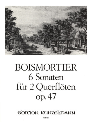 Joseph Bodin de Boismortier - Sechs Sonaten für 2 Flöten op. 47