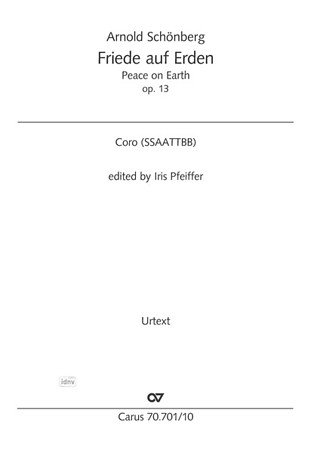 Arnold Schoenberg - Peace on Earth op. 13
