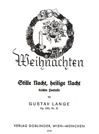 Gustav Lange - Stille Nacht, heilige Nacht op. 232/21