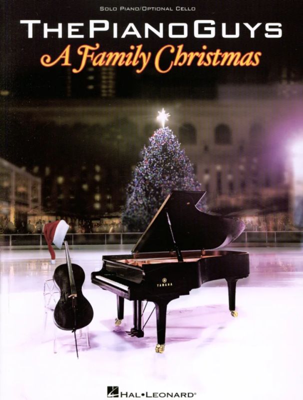 The Piano Guys - The Piano Guys – A Family Christmas