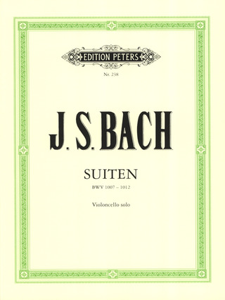 Johann Sebastian Bach - Suiten BWV 1007-1012