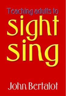 John Bertalot: Teaching Adults to Sight-Sing (0)