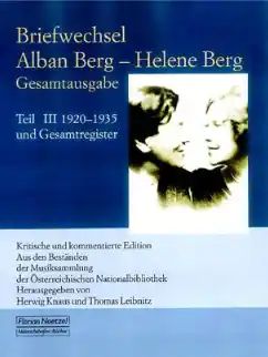 Alban Berg - Briefwechsel Alban Berg – Helene Berg 3