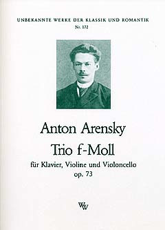 Anton Arenski: Trio F-Moll Op 73