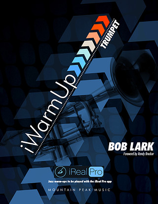 Bob Lark - iWarmUp For Trumpet