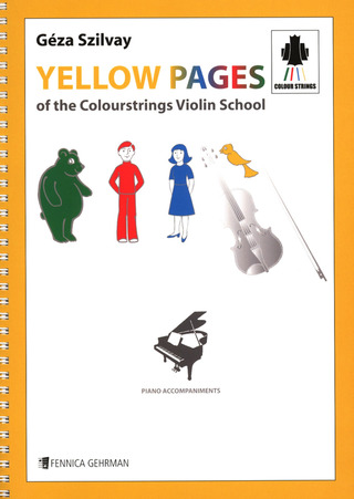 Géza Szilvay: Yellow Pages Of the Colourstrings Violin School 1-3