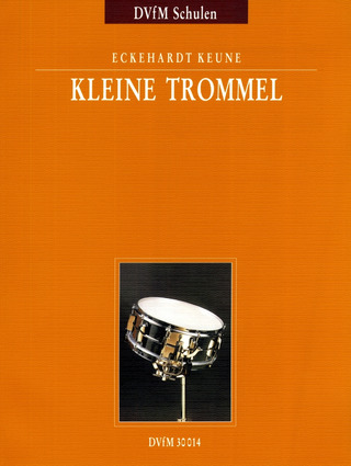 Eckehardt Keune - Schlaginstrumente 1: Kleine Trommel