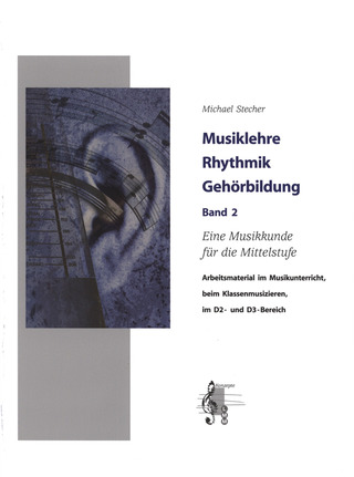 Michael Stecher - Musiklehre – Rhythmik – Gehörbildung 2