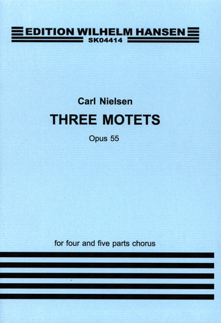 Carl Nielsen - Three Motets Op.55