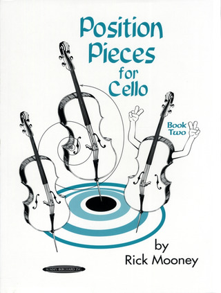 Mooney, Rick - Position Pieces for Cello 2