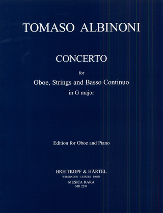 Tomaso Albinoni - Concerto für Oboe Streicher and Basso Continuo G-Dur o.Op. (1728?)