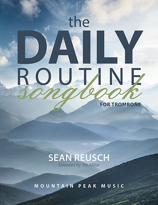 Sean Reusch - The Daily Routine Songbook for Trombone