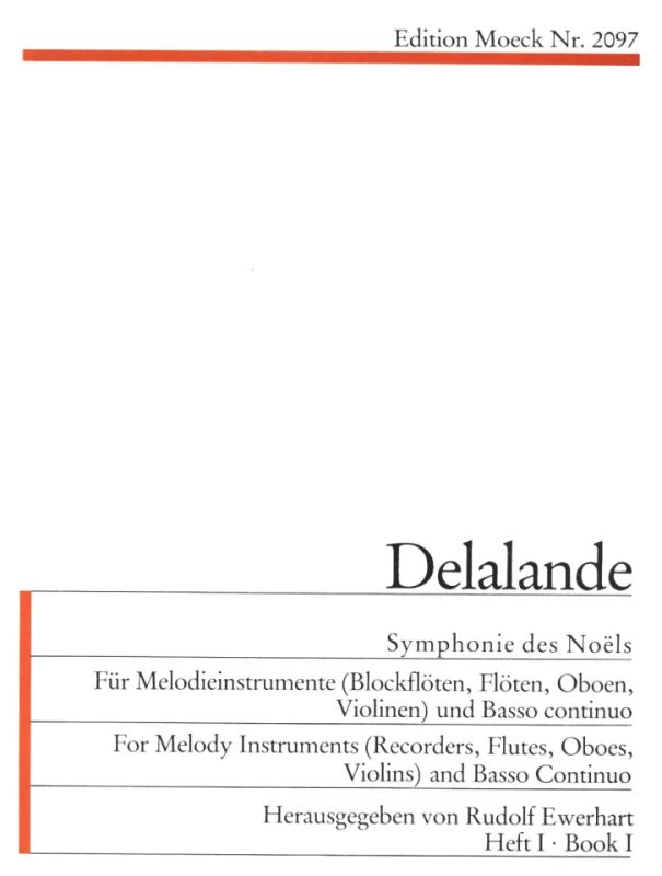 Michel-Richard Delalande - Symphonie Des Noels Bd 1