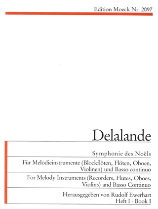 Michel-Richard Delalande - Symphonie Des Noels Bd 1