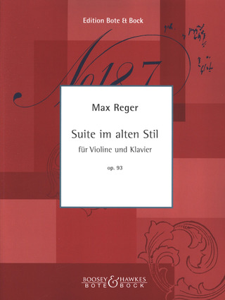 Max Reger - Suite im alten Stil op. 93