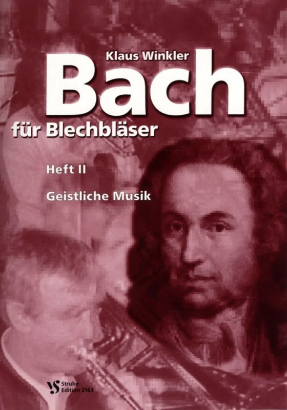 Johann Sebastian Bach - Bach für Blechbläser 2