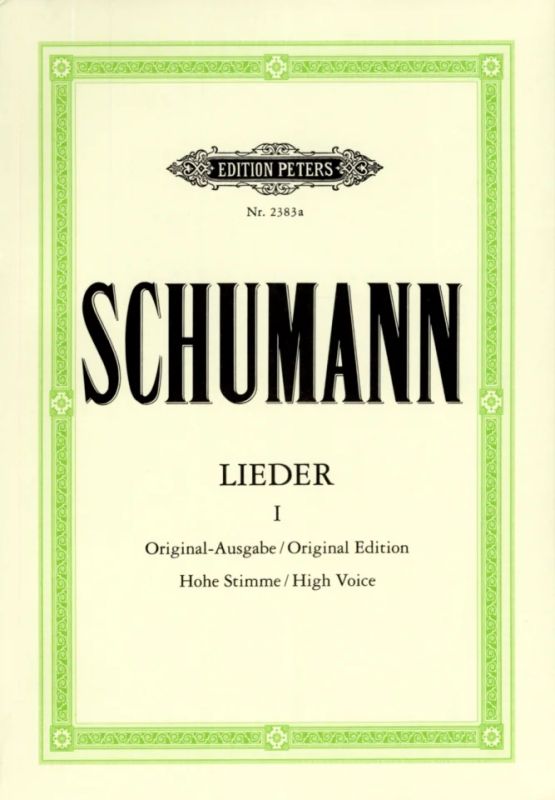 Robert Schumann - Lieder, Band 1