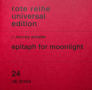 Schafer, R. Murray - Epitaph for Moonlight