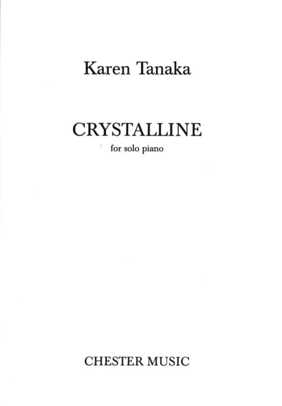 Karen Tanaka - Crystalline For Solo Piano