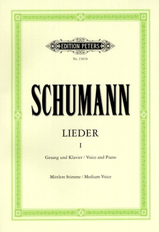 Robert Schumann: Lieder 1 – mittlere Stimme