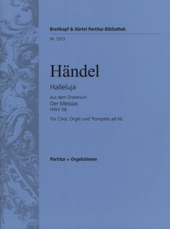 George Frideric Handel - Halleluja aus Der Messias HWV56