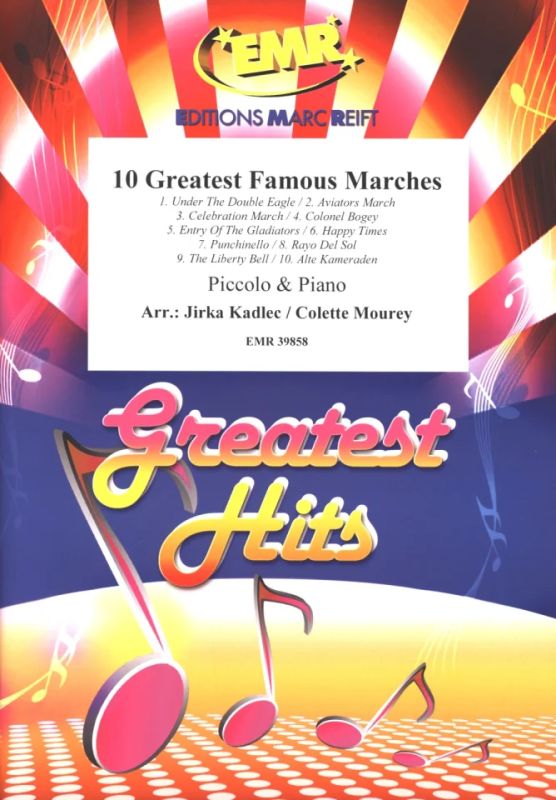 Jirka Kadlecet al. - 10 Greatest Famous Marches