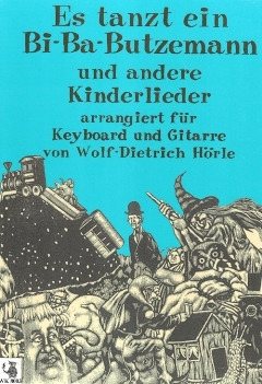 Wolf-Dietrich Hörle - Es Tanzt Ein Bi Ba Butzemann + Andere Kinderlieder 1