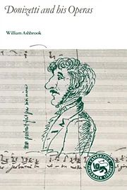 William Ashbrook - Donizetti and His Operas